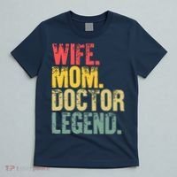 Mother Women Funny Gift Wife Mom Doctor Legend T-Shirt thumb 5