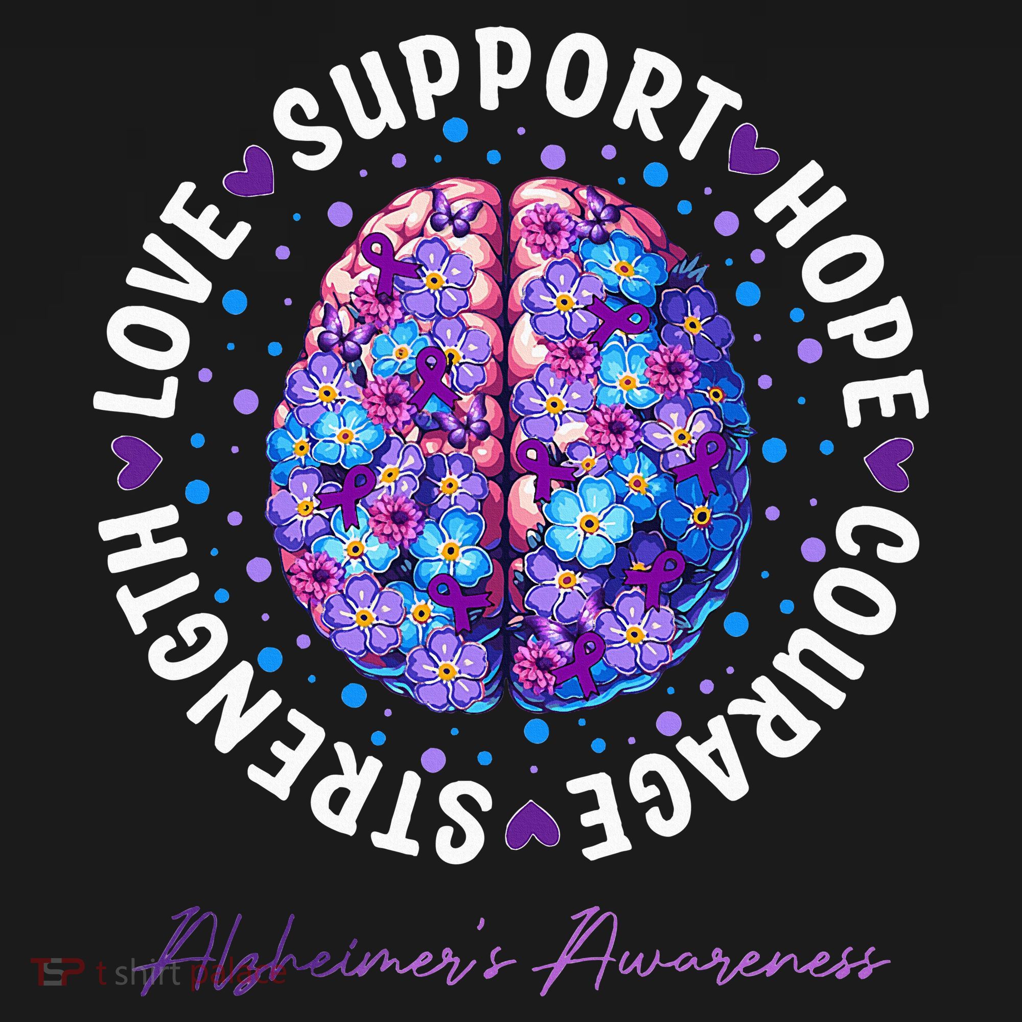 Motivational Words Floral Brain Ribbon AlzheimerS Awareness T-Shirt