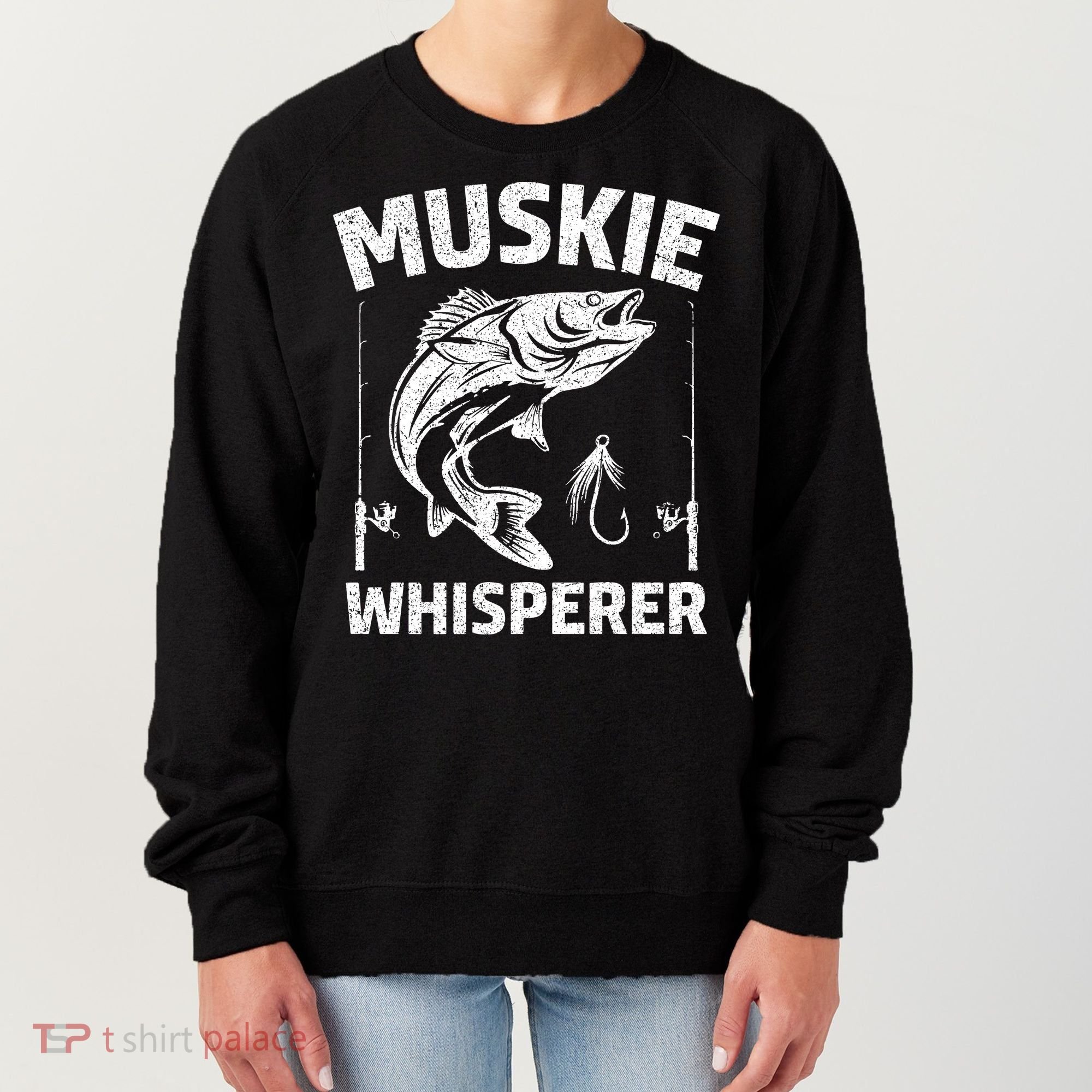 Muskie Whisperer Funny Fishing Gift Idea Women's Sweatshirt