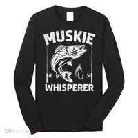 Muskie Whisperer Funny Fishing Gift Idea Long Sleeve Shirt thumb 0