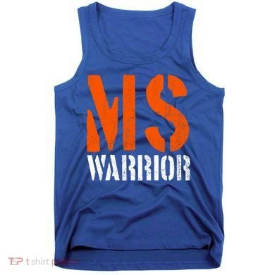 Ms Warrior Fighter Support Ms Survivor Multiple Sclerosis Great Gift Tank Top