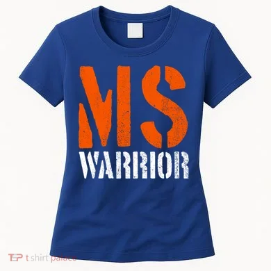Ms Warrior Fighter Support Ms Survivor Multiple Sclerosis Great Gift Women's T-Shirt