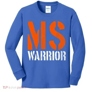 Ms Warrior Fighter Support Ms Survivor Multiple Sclerosis Great Gift Kids Long Sleeve Shirt
