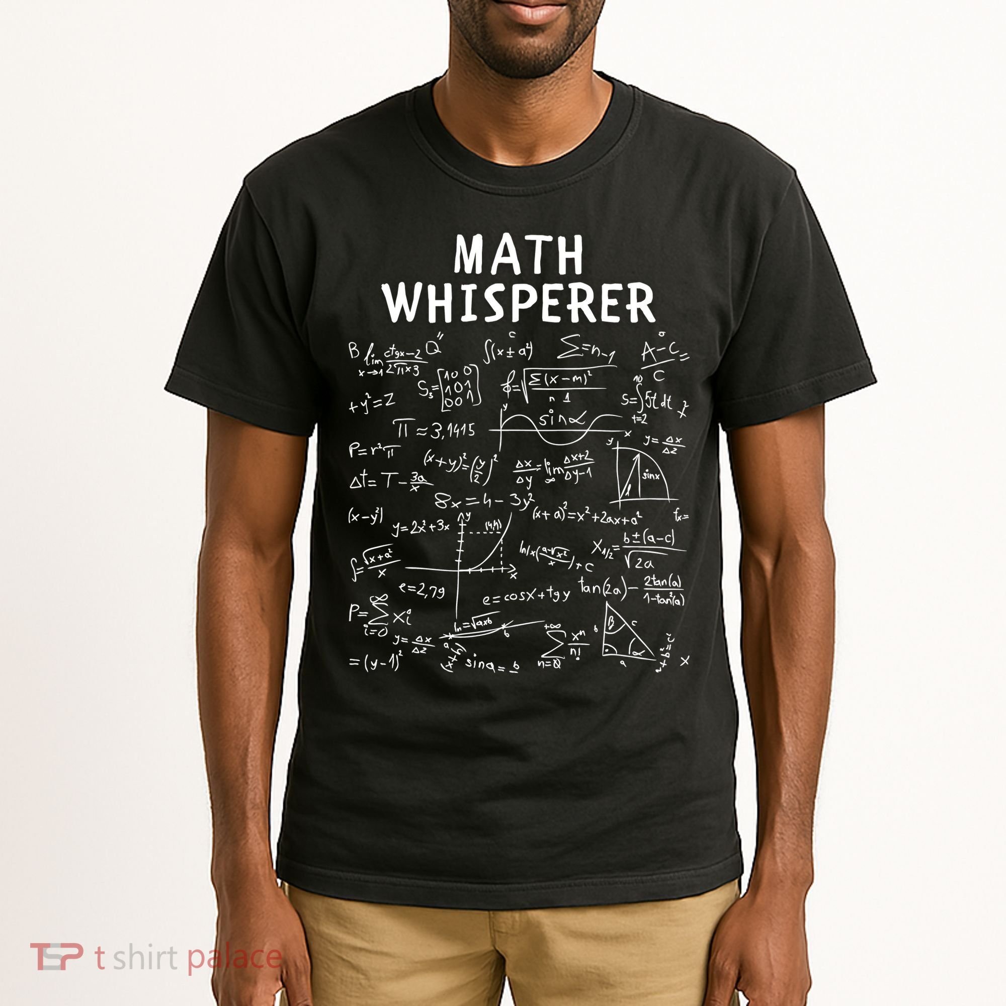 Math Whisperer Funny Pi Day Math Lovers Costume Math Teacher Calculus Algebra Tall T-Shirt
