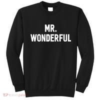 Mr. Wonderful Funny Hilarious Husband Humor Sweatshirt thumb 0