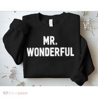 Mr. Wonderful Funny Hilarious Husband Humor Sweatshirt thumb 2