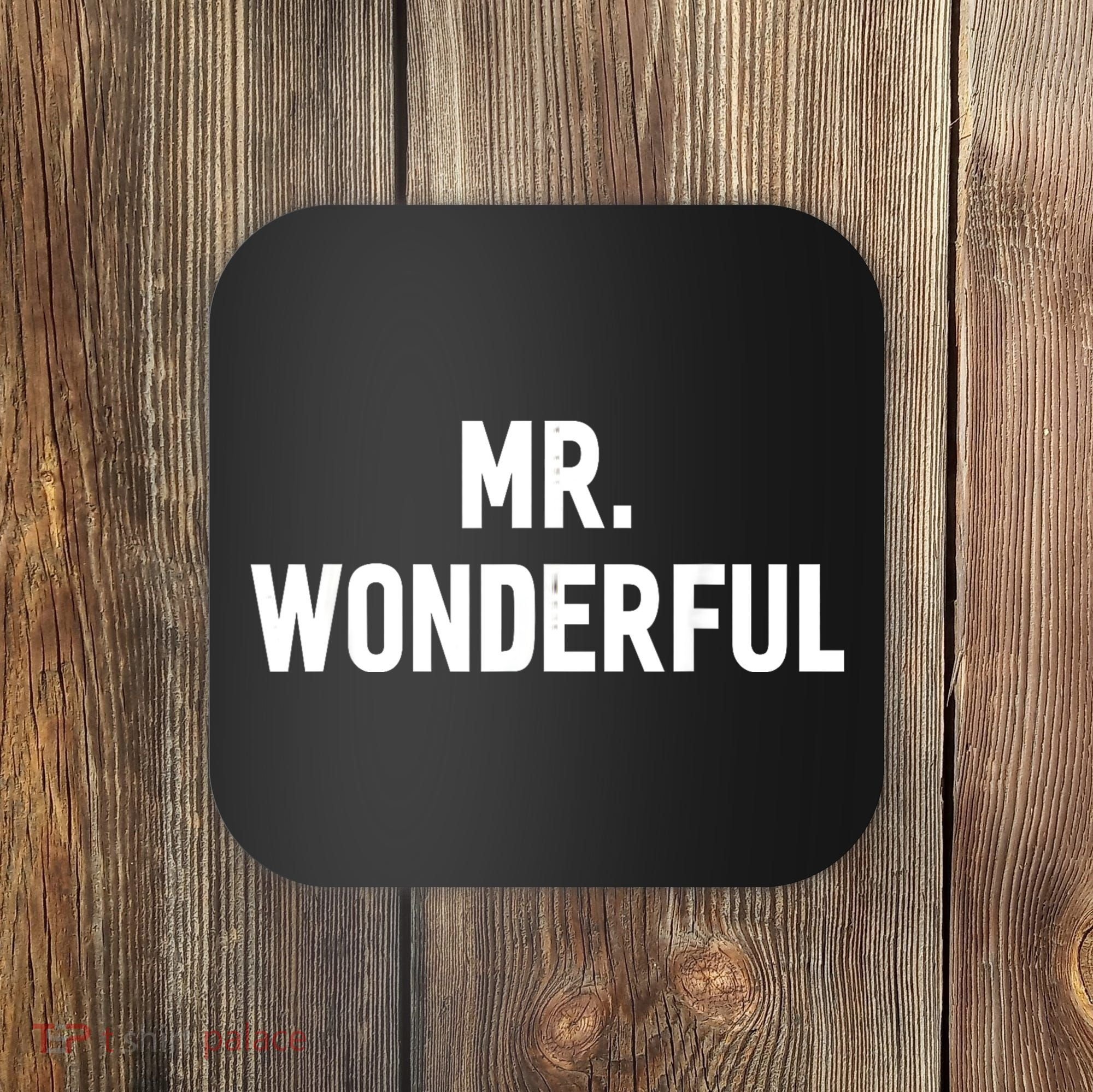 Mr. Wonderful Funny Hilarious Husband Humor Coaster