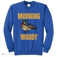 Morning Woody Funny Duck Hunting Gift Sweatshirt thumb 0