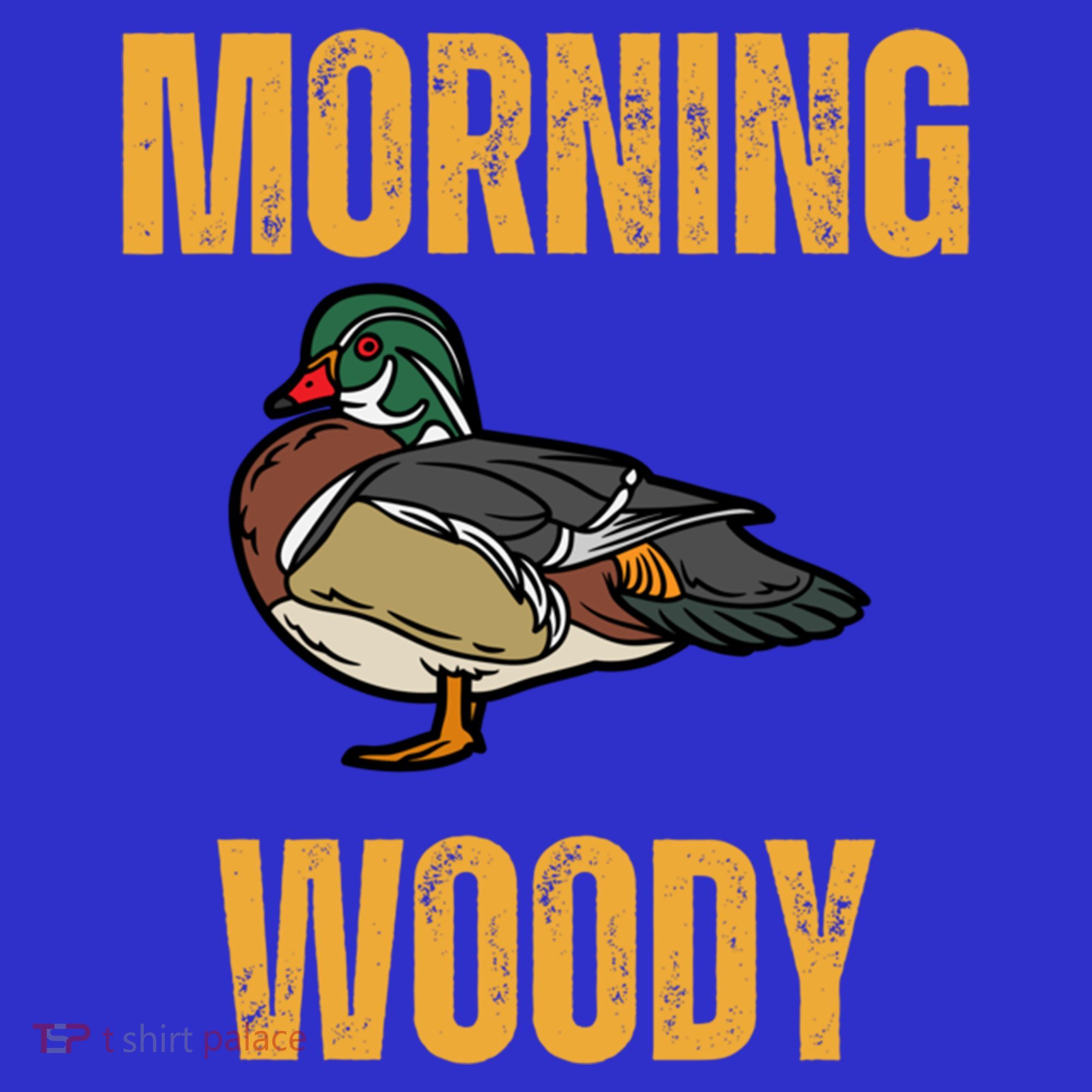 Morning Woody Funny Duck Hunting Gift T-Shirt