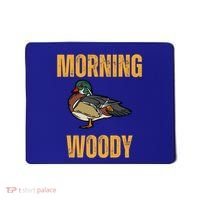 Morning Woody Funny Duck Hunting Gift Mousepad thumb 0
