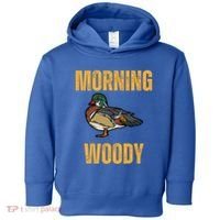 Morning Woody Funny Duck Hunting Gift Toddler Hoodie thumb 0