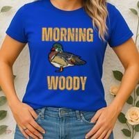 Morning Woody Funny Duck Hunting Gift Women's T-Shirt thumb 2