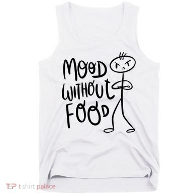 Mood Without Food Angry Tank Top