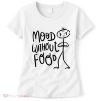 Mood Without Food Angry Women's T-Shirt thumb 0