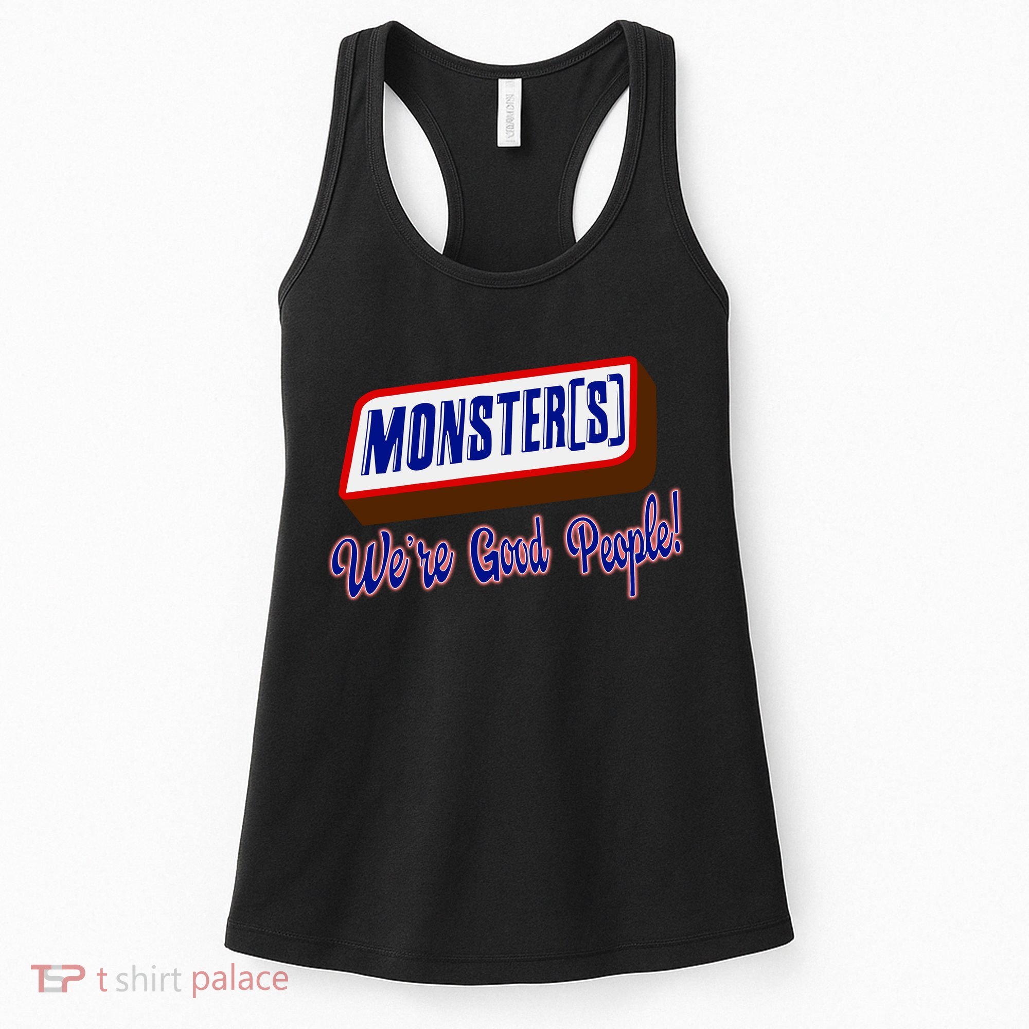 Monsters WeRe Good People Women's Tank Top