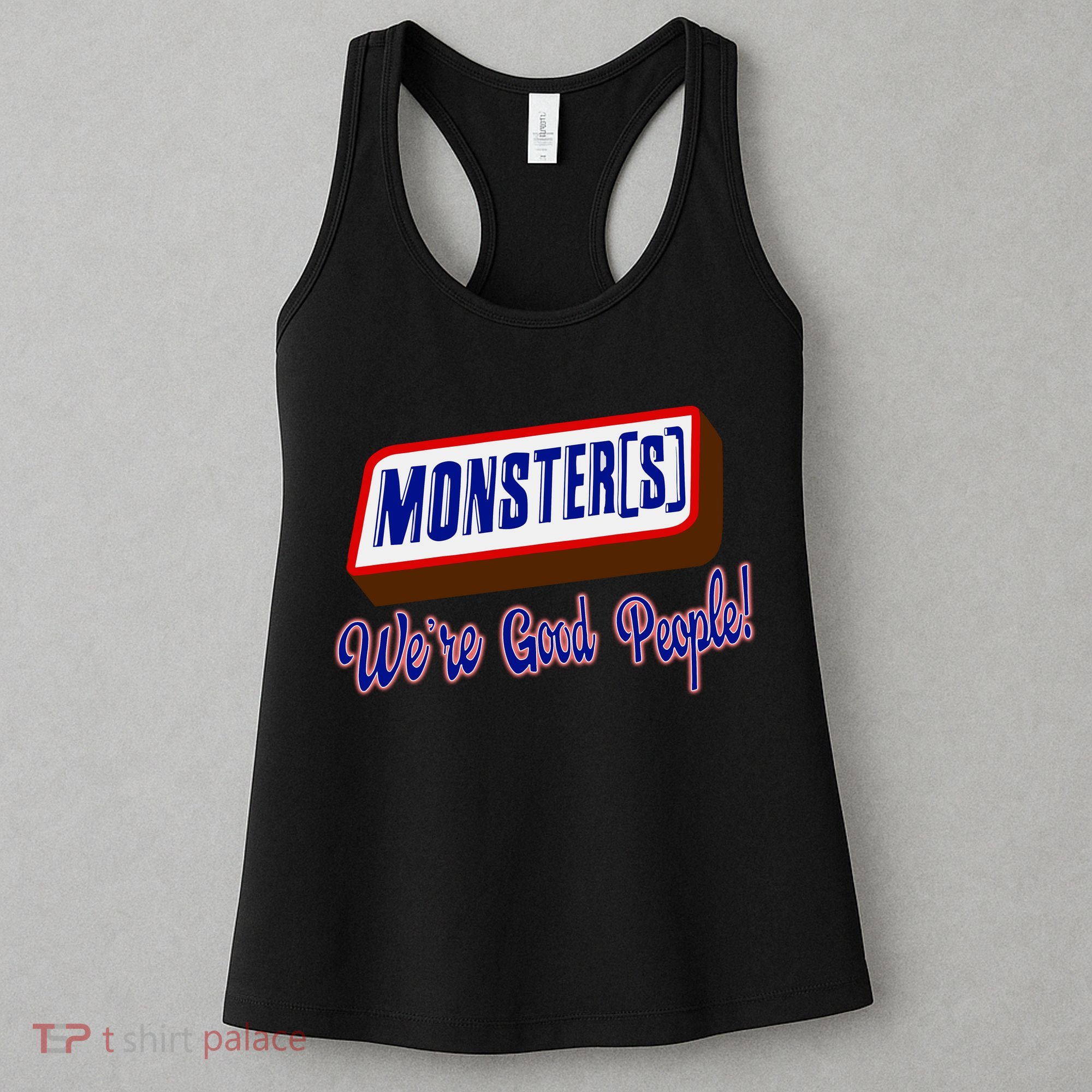 Monsters WeRe Good People Women's Tank Top