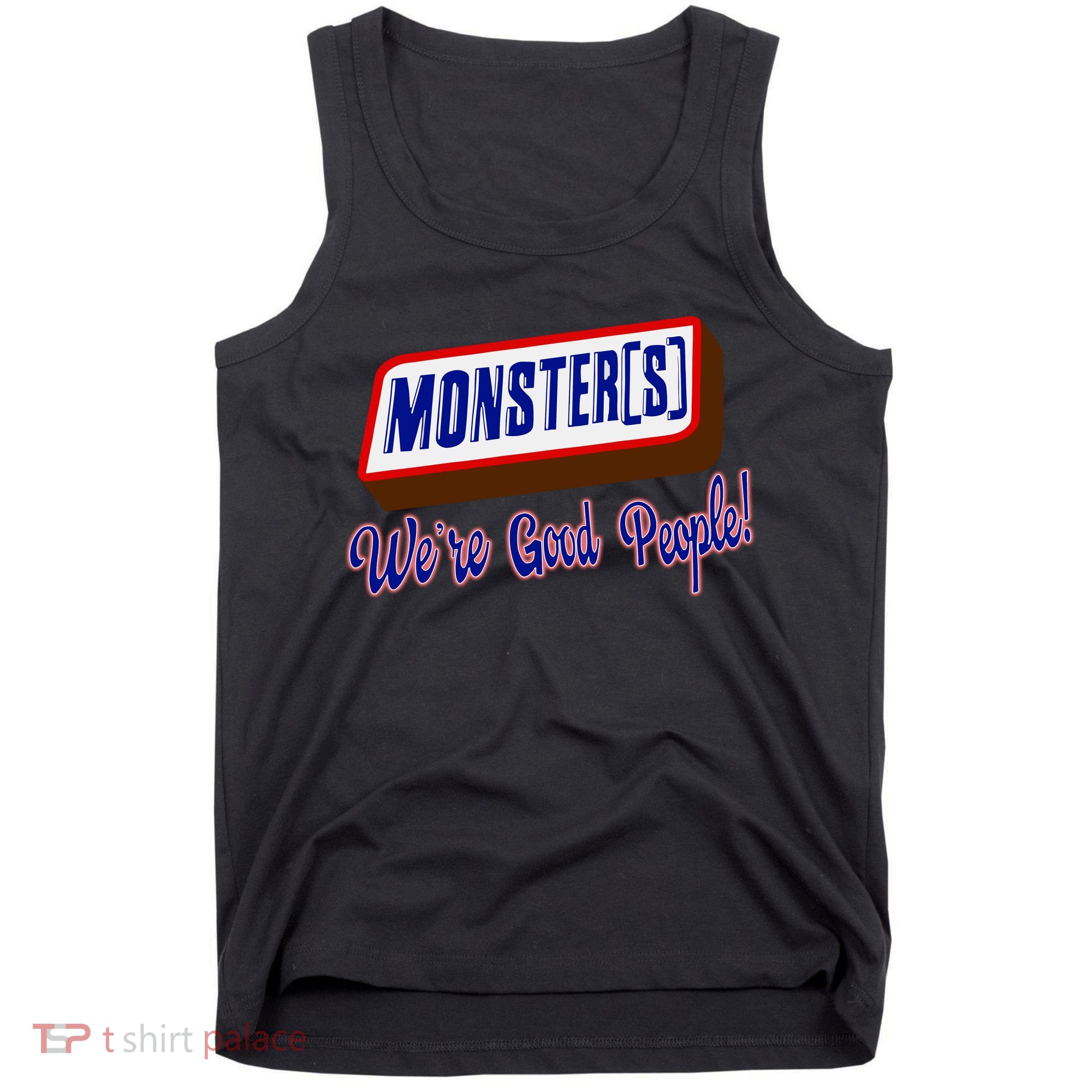 Monsters WeRe Good People Tank Top