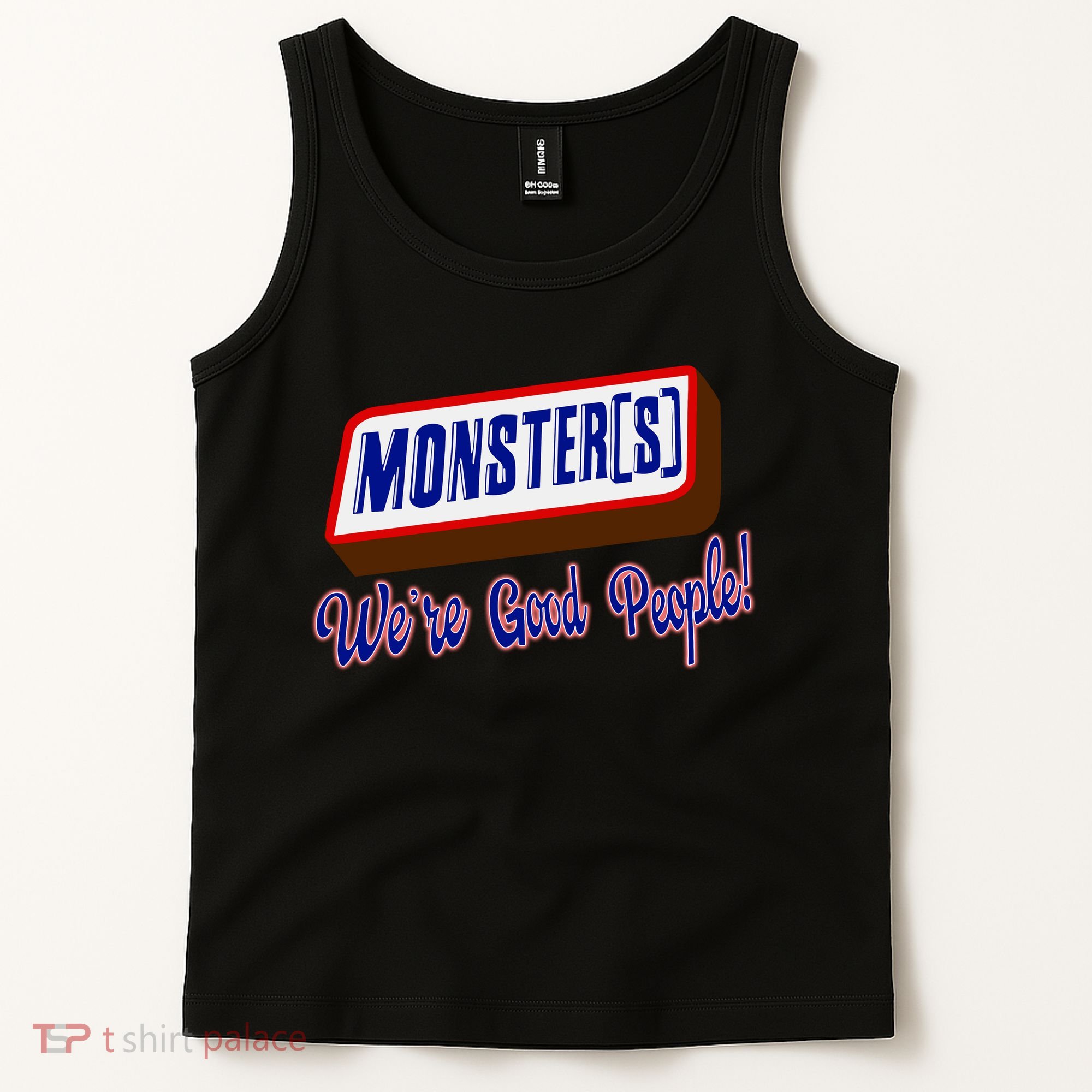 Monsters WeRe Good People Tank Top