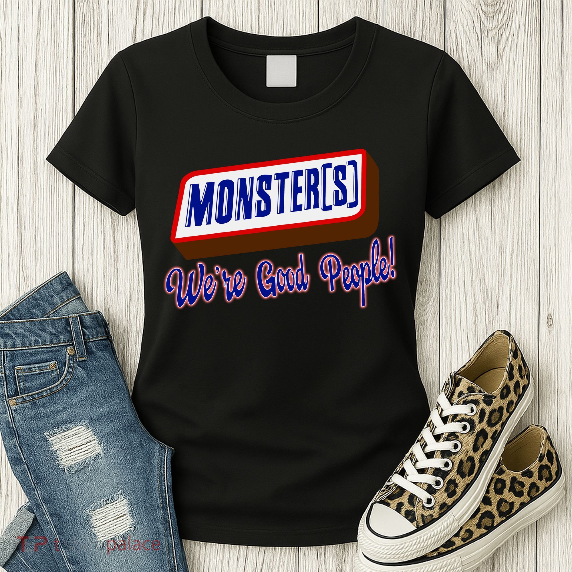 Monsters WeRe Good People Women's T-Shirt