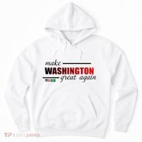 Make Washington Great Again Hoodie thumb 0
