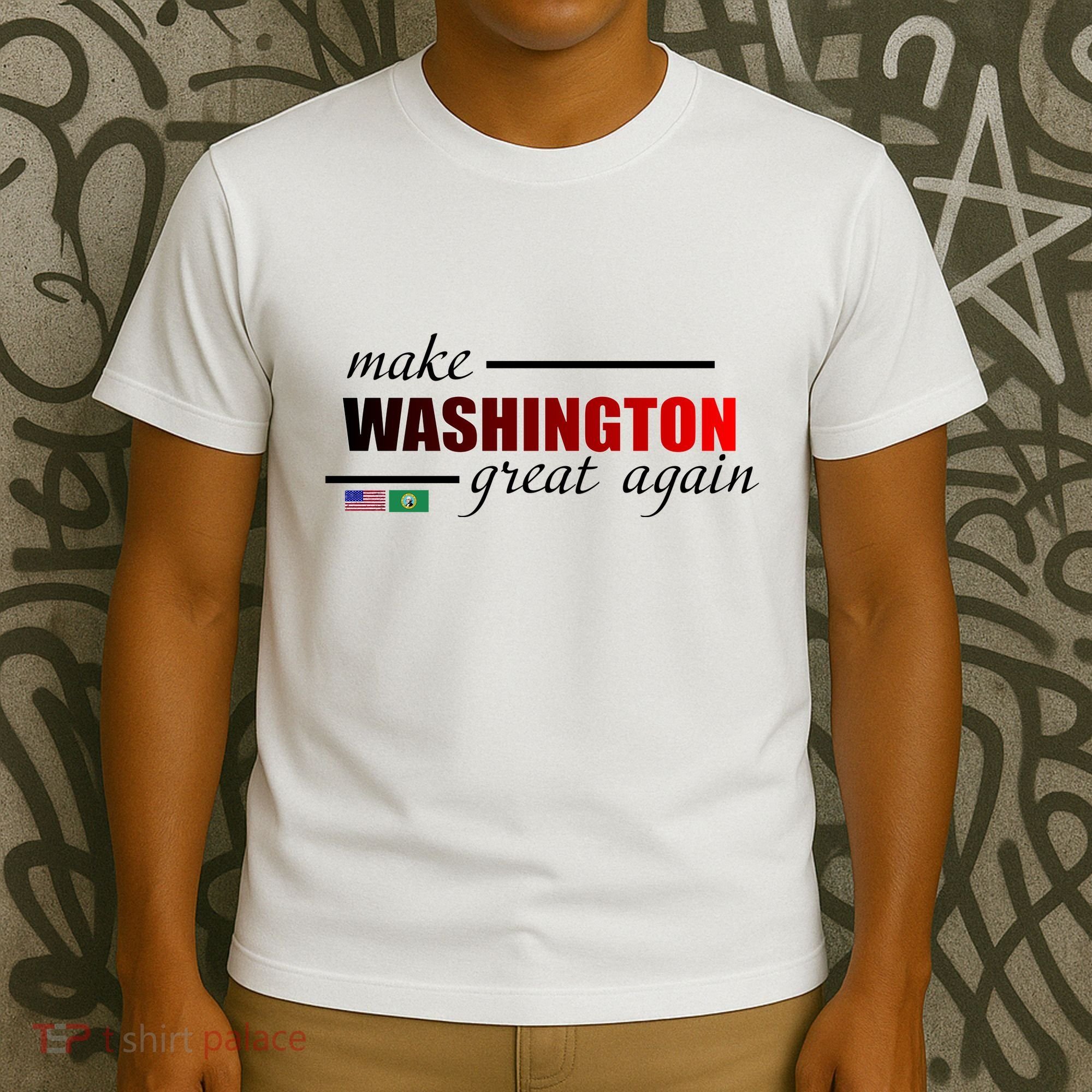 Make Washington Great Again T-Shirt