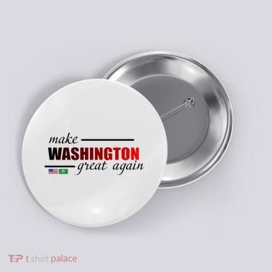 Make Washington Great Again Button