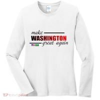 Make Washington Great Again Women's Long Sleeve Shirt thumb 0