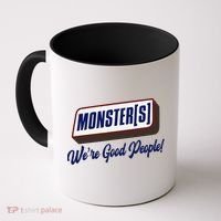Monsters WeRe Good People! Funny Candy Chocolate Bar Gift Coffee Mug thumb 0