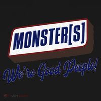 Monsters WeRe Good People! Funny Candy Chocolate Bar Gift Coaster thumb 2
