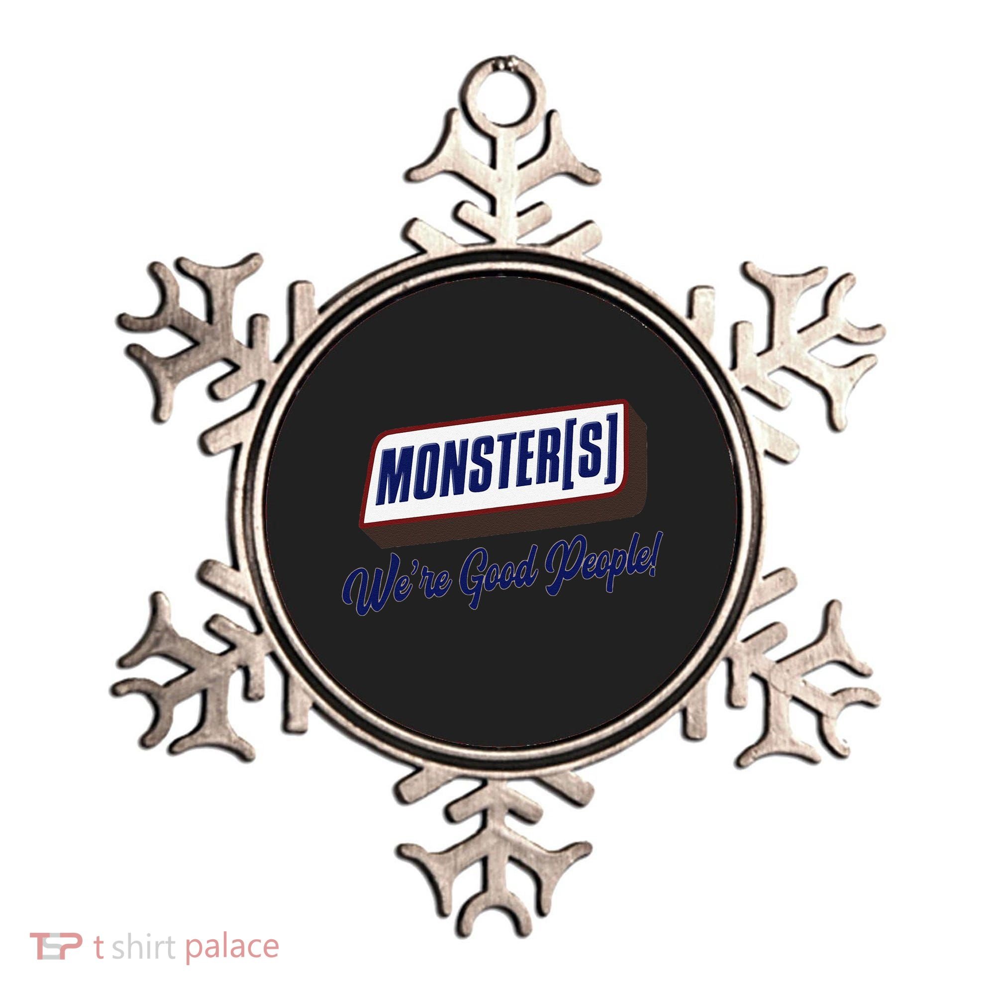 Monsters WeRe Good People! Funny Candy Chocolate Bar Gift Ornament