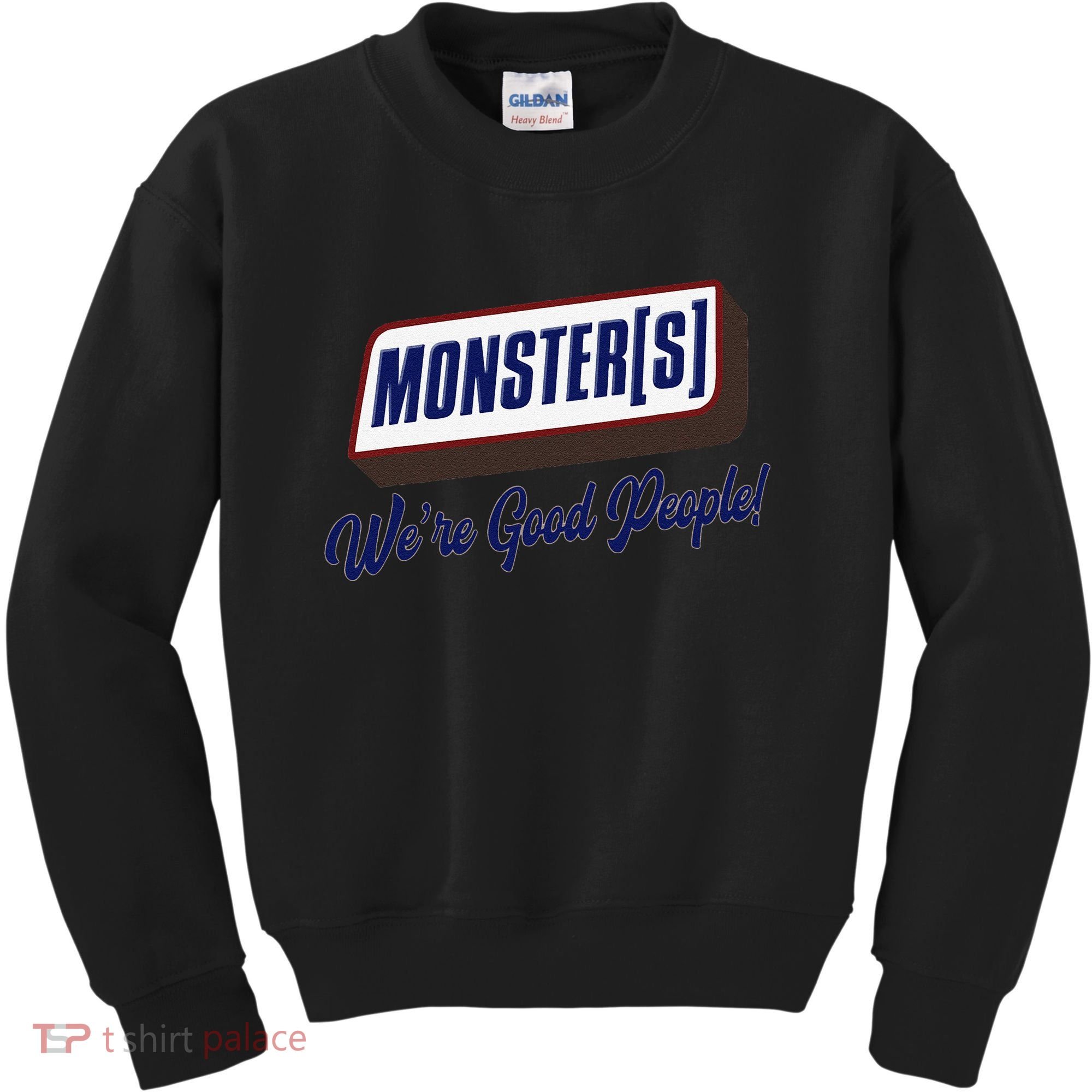 Monsters WeRe Good People! Funny Candy Chocolate Bar Gift Kids Sweatshirt