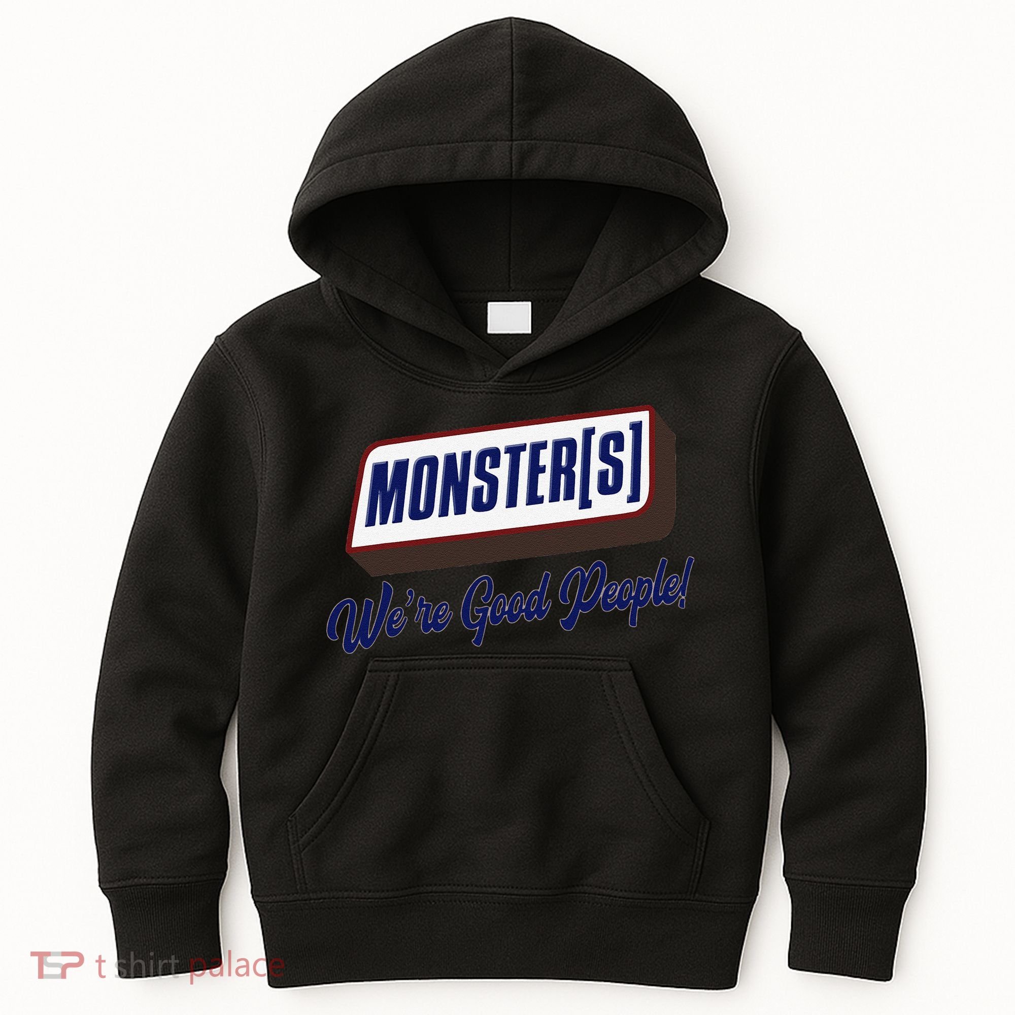 Monsters WeRe Good People! Funny Candy Chocolate Bar Gift Kids Hoodie