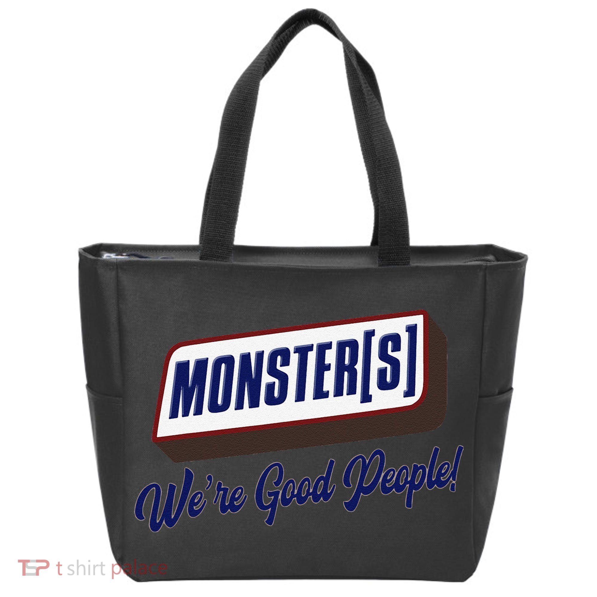 Monsters WeRe Good People! Funny Candy Chocolate Bar Gift Tote Bag