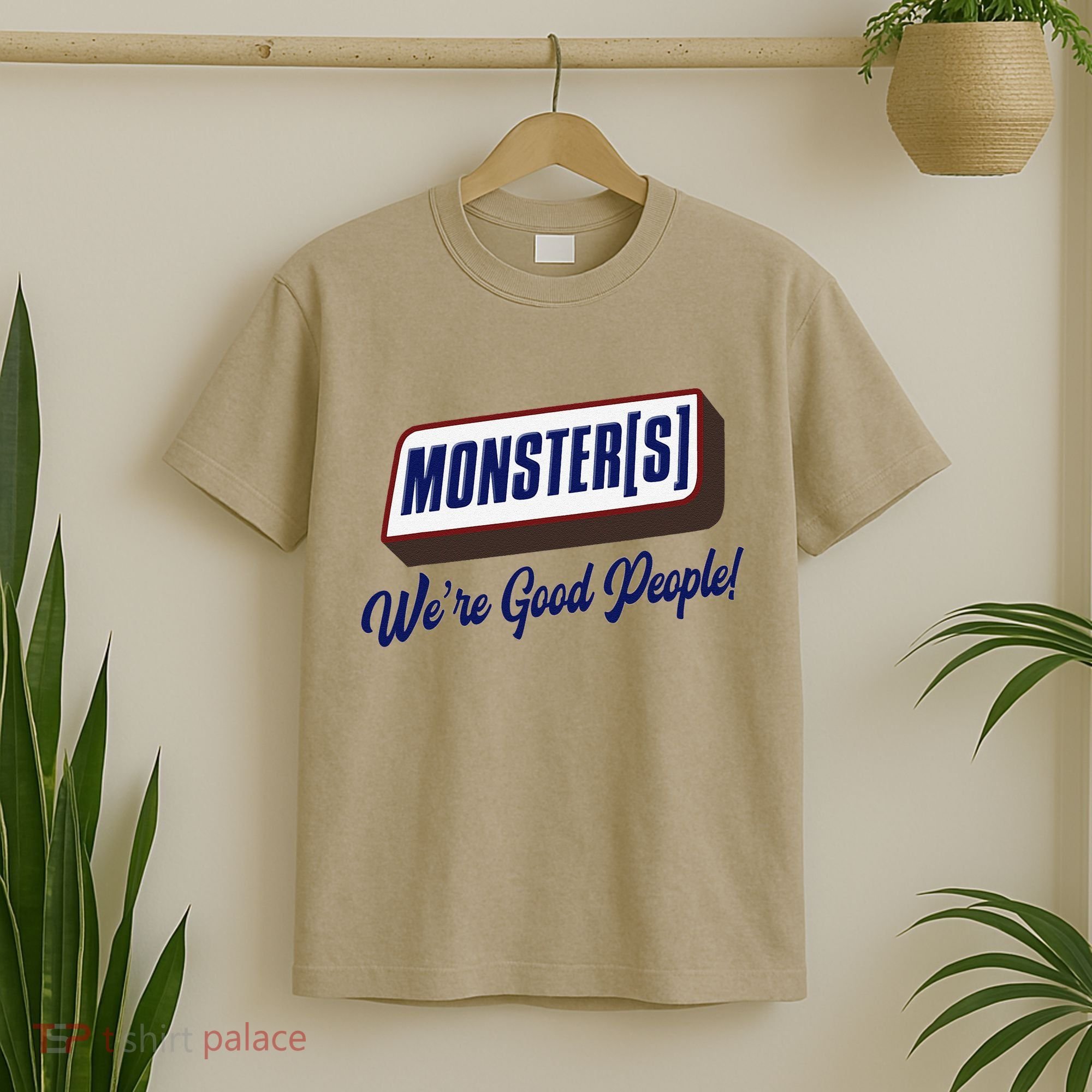 Monsters WeRe Good People! Funny Candy Chocolate Bar Gift T-Shirt