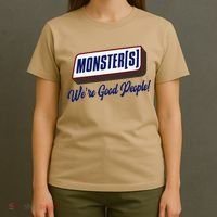 Monsters WeRe Good People! Funny Candy Chocolate Bar Gift T-Shirt thumb 4