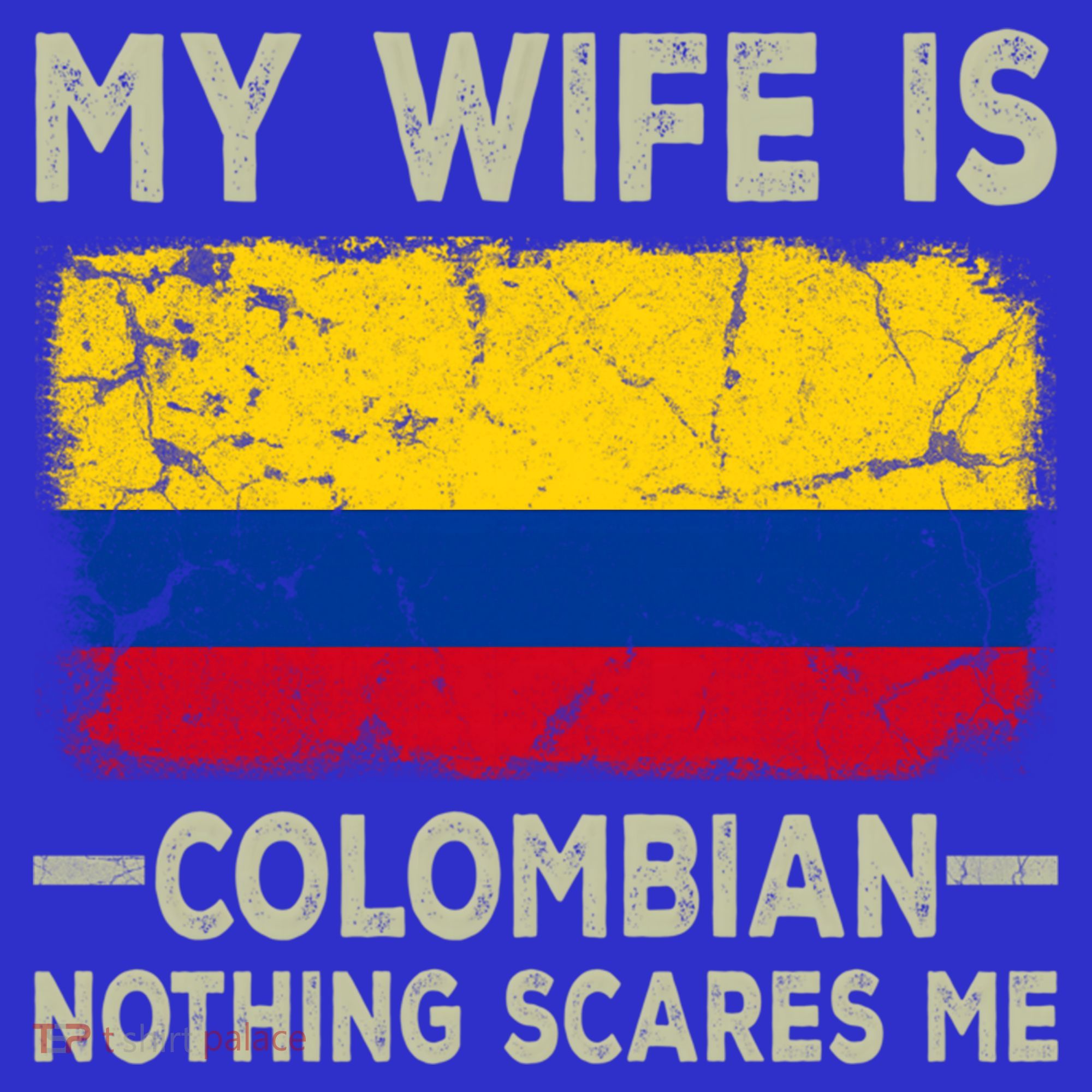 My Wife Is Colombian Nothing Scares Me Funny Husband Cute Gift Mousepad