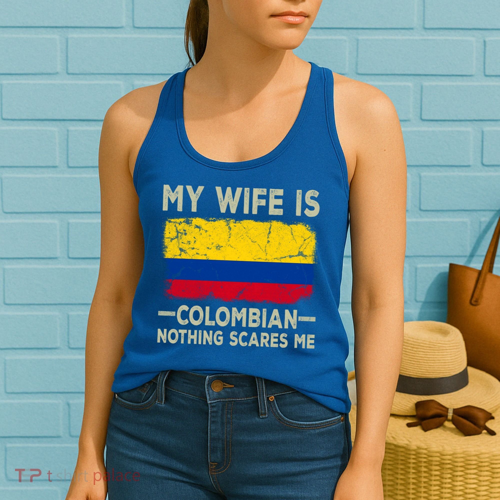 My Wife Is Colombian Nothing Scares Me Funny Husband Cute Gift Women's Tank Top