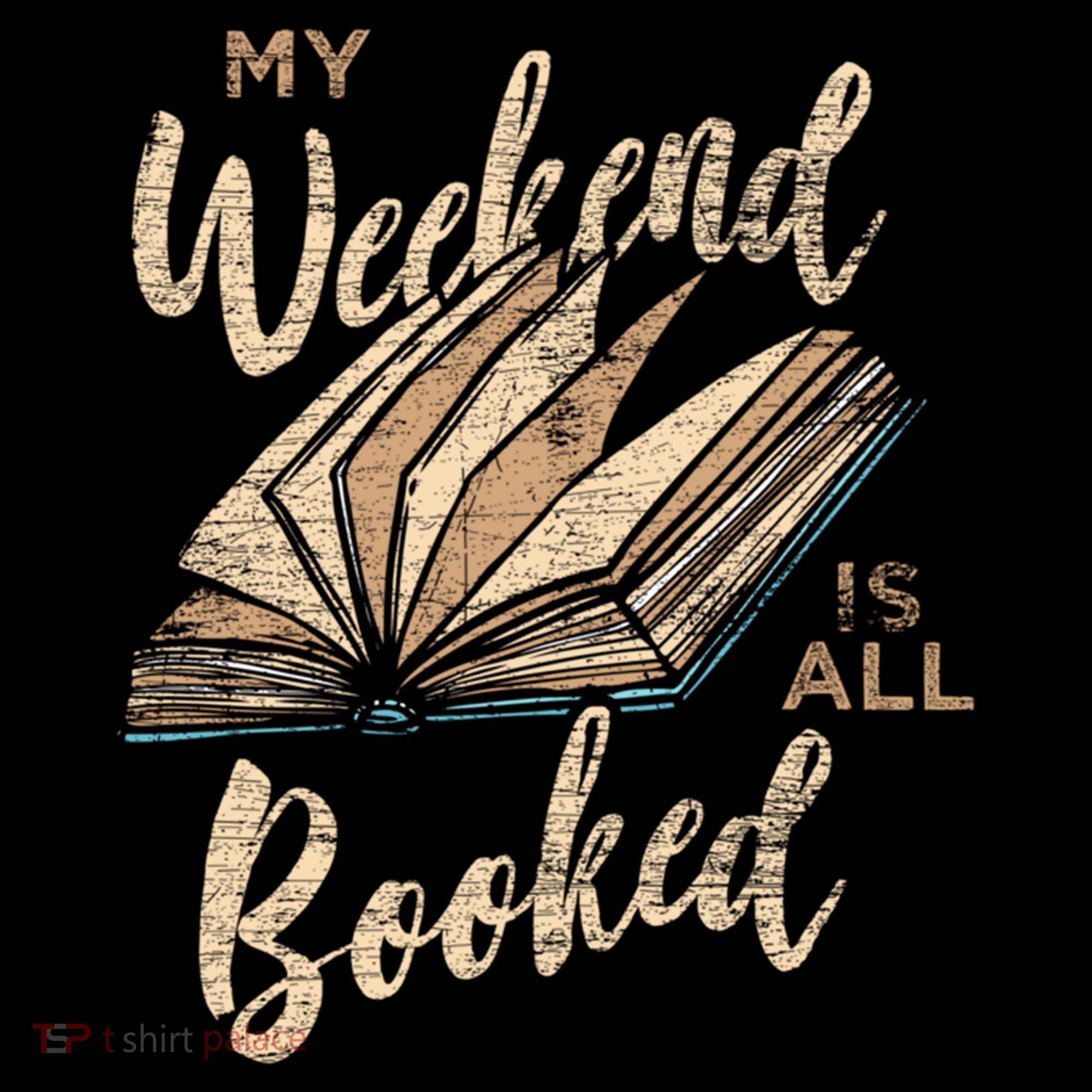 My Weekend Is All Booked Bookworm Reading Books Funny Gift Coffee Mug