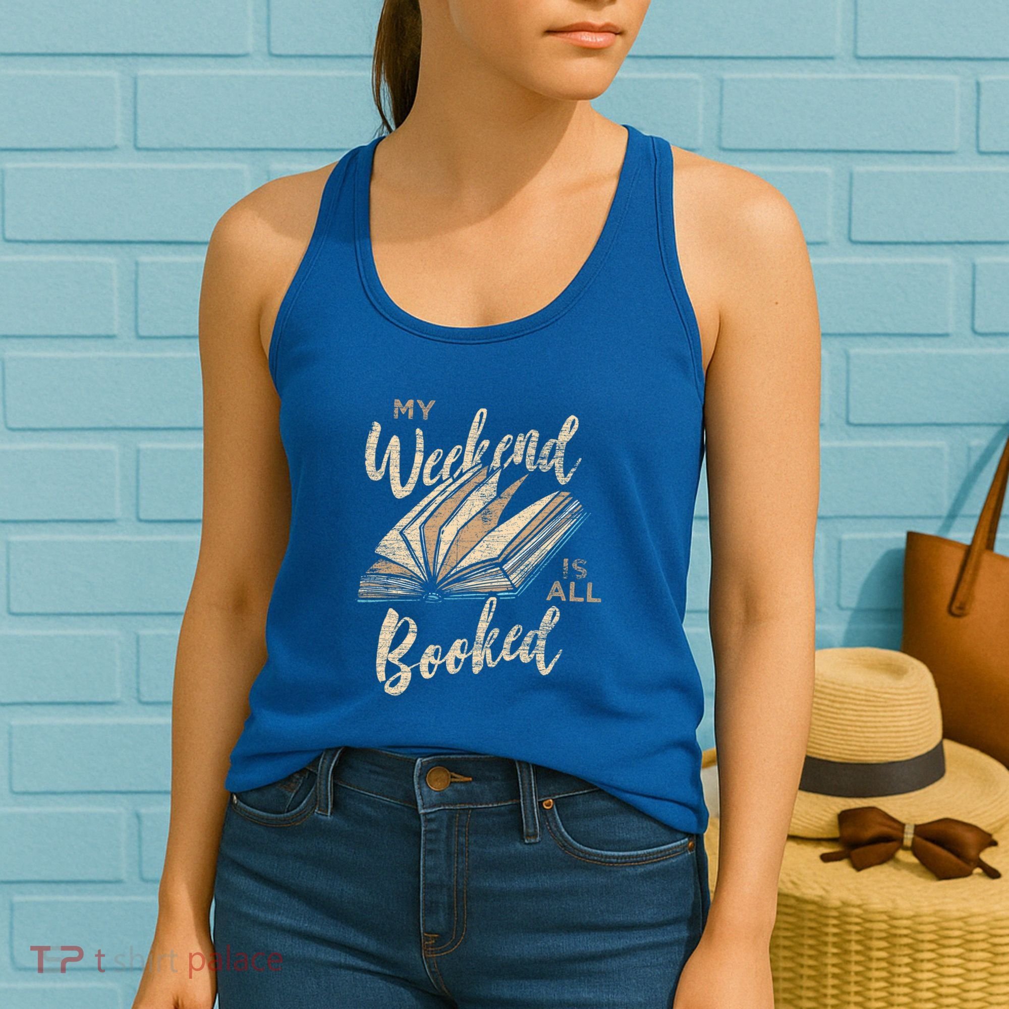 My Weekend Is All Booked Bookworm Reading Books Funny Gift Women's Tank Top
