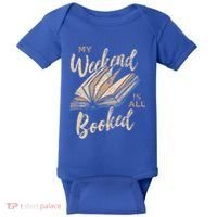 My Weekend Is All Booked Bookworm Reading Books Funny Gift Baby Bodysuit thumb 0