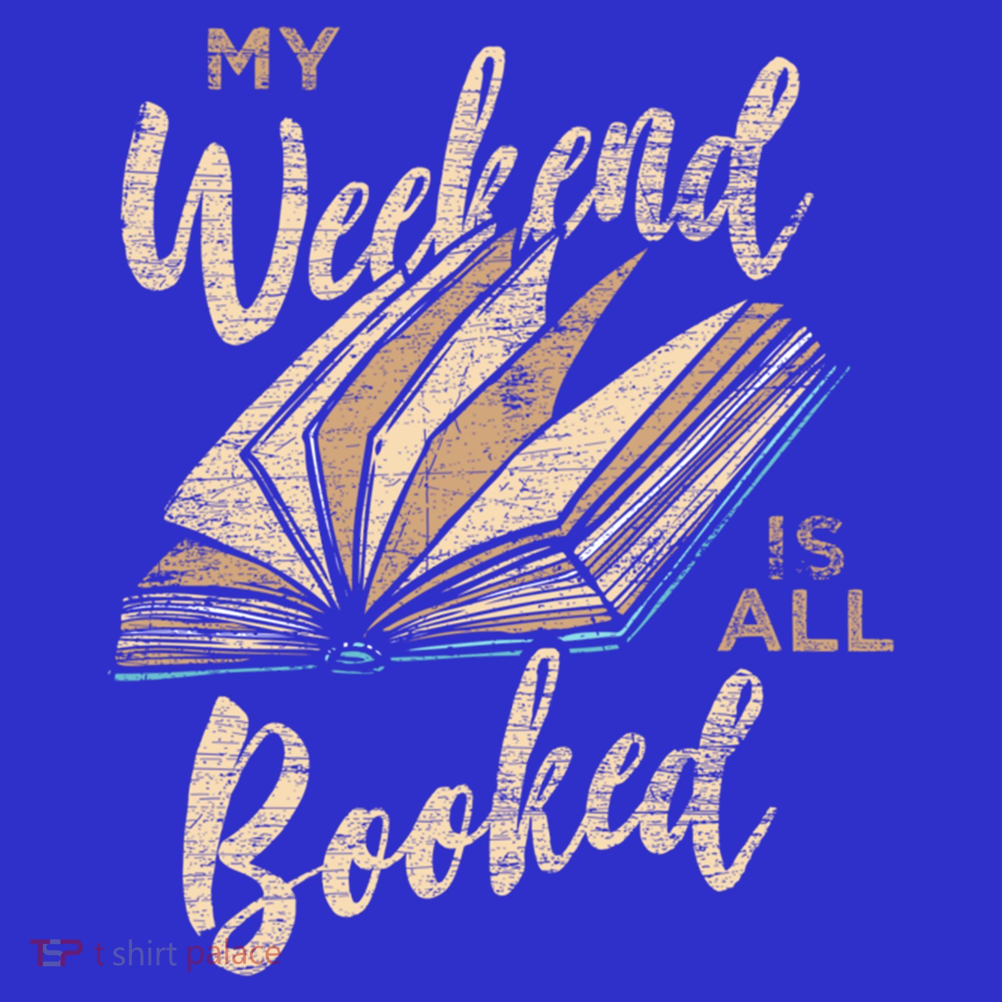 My Weekend Is All Booked Bookworm Reading Books Funny Gift Baby Bodysuit