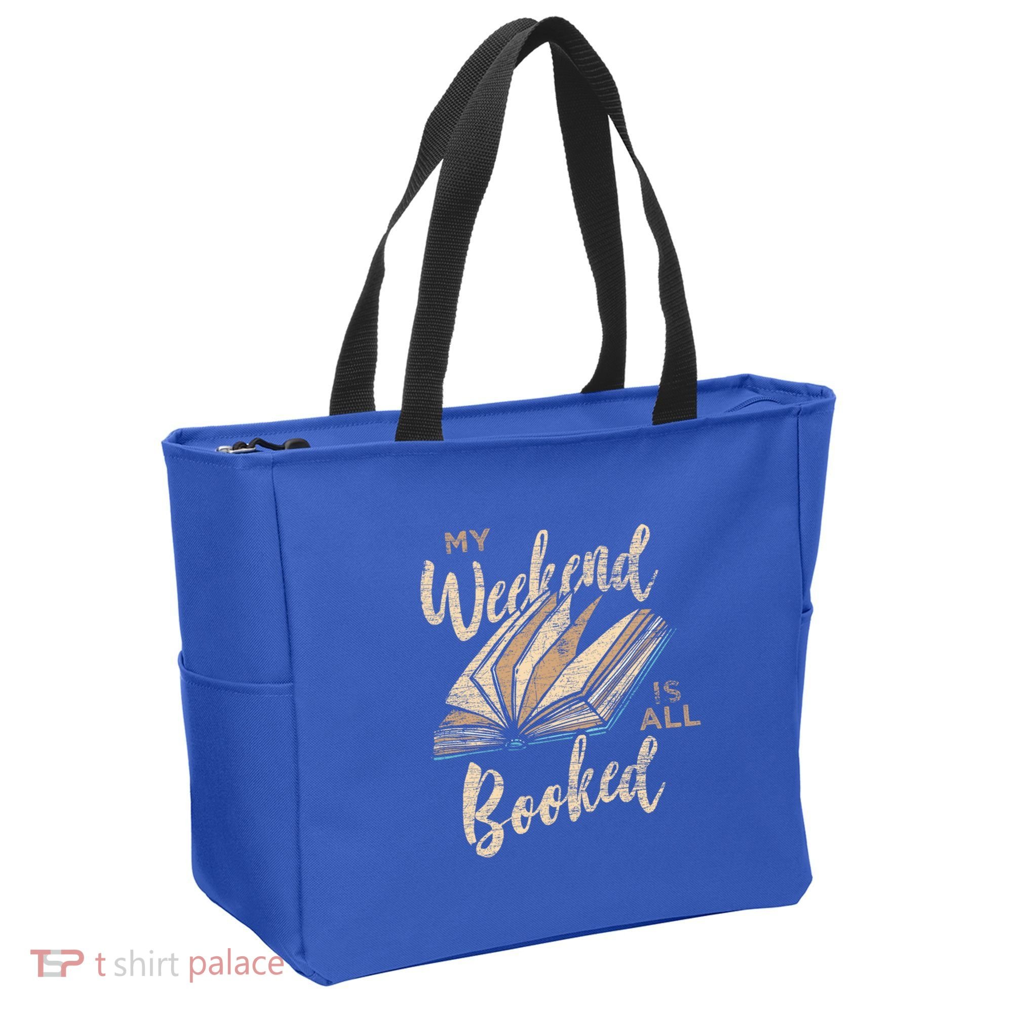 My Weekend Is All Booked Bookworm Reading Books Funny Gift Tote Bag