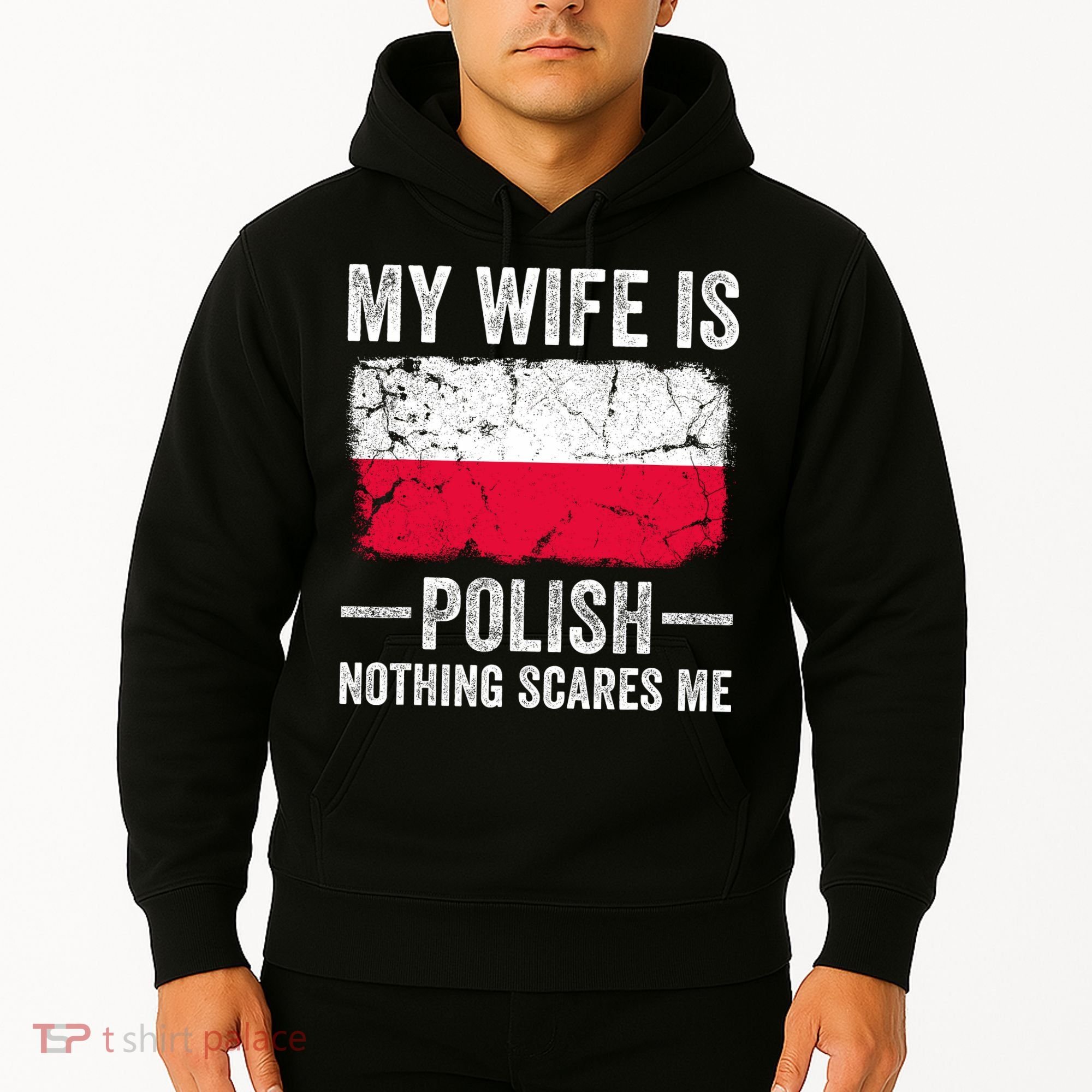 My Wife Is Polish Nothing Scares Me Funny Husband Hoodie