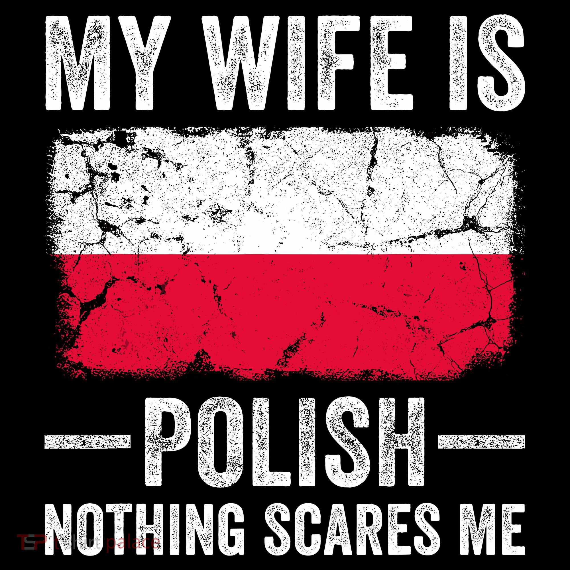 My Wife Is Polish Nothing Scares Me Funny Husband Coffee Mug