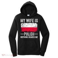 My Wife Is Polish Nothing Scares Me Funny Husband Women's Hoodie thumb 0