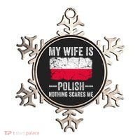 My Wife Is Polish Nothing Scares Me Funny Husband Ornament thumb 0