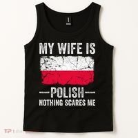 My Wife Is Polish Nothing Scares Me Funny Husband Tank Top thumb 2