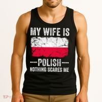 My Wife Is Polish Nothing Scares Me Funny Husband Tank Top thumb 3