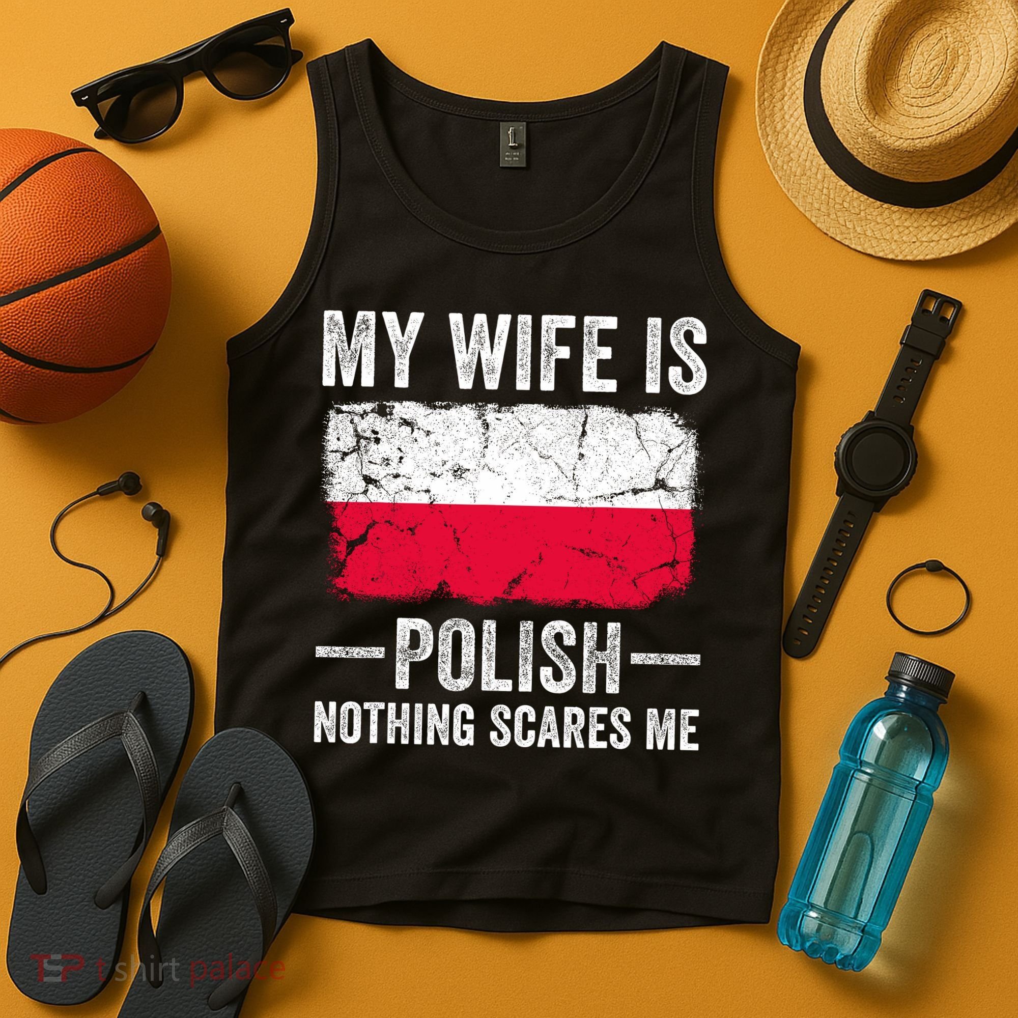My Wife Is Polish Nothing Scares Me Funny Husband Tank Top