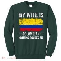 My Wife Is Colombian Nothing Scares Me Funny Husband Sweatshirt thumb 0
